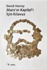 David Harvey - Marxin Kapitali Icin Kilavuz - Cilt 1