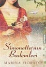 Marina Fiorato - Simonettanin Bademleri