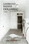 Gerbrand Bakker - Dolambac