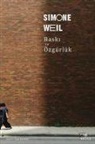 Simone Weil - Baski ve Özgürlük