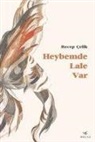 Recep Celik - Heybemde Lale Var