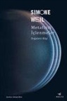 Simone Weil - Metafizik Iclenmeler - Dogaüstü Bilgi