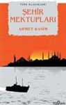 Ahmet Rasim - Sehir Mektuplari