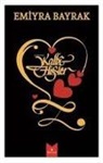 Emiyra Bayrak - Kalbi Hisler