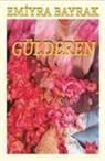 Emiyra Bayrak - Gülderen