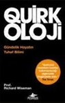 Richard Wiseman - Quirkoloji - Gündelik Hayatin Tuhaf Bilimi