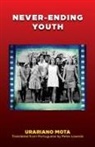 Urariano Mota - Never-Ending Youth