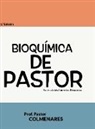 Pastor Colmenares - Bioquímica de Pastor