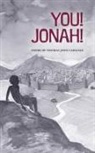 Thomas J Carlisle - You! Jonah!