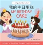 Katrina Liu - My Birthday Cake - Written in Simplified Chinese, Pinyin, and English