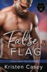 Kristen Casey - False Flag