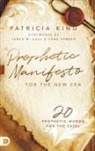 Patricia King - A Prophetic Manifesto for the New Era