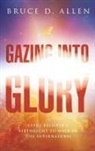 Bruce Allen - Gazing into the Glory