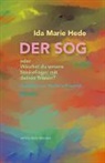 Ursi Anna Aeschbacher, Ida Marie Hede - DER SOG