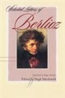 Hector Berlioz, Hugh Macdonald - Selected Letters of Berlioz
