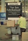 Kurtulus Cengiz - Yav Iste Fabrikalasak