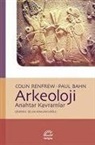 Paul Bahn, Colin Renfrew - Arkeoloji