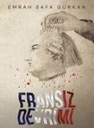 Emrah Safa Gürkan - Fransiz Devrimi