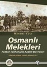 Mehmet Yüce - Osmanli Melekleri - Türkiye Futbol Tarihi 1. Cilt