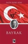 Falih Rifki Atay - Bayrak