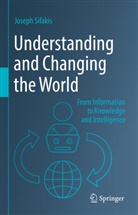 Joseph Sifakis - Understanding and Changing the World