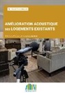 Amandine Maillet, Ghislain Pinçon - Amélioration acoustique des logements existants