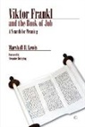 Marshall H. Lewis - Viktor Frankl and the Book of Job