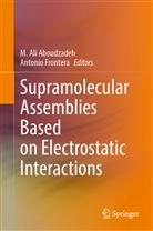 Pascal Gautron, Jaroslav Krivanek, M. Ali Aboudzadeh, M Ali Aboudzadeh, Frontera, Antonio Frontera - Supramolecular Assemblies Based on Electrostatic Interactions