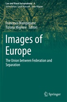 Francesco Mangiapane, Migliore, Tiziana Migliore - Images of Europe