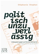 Stéphanie Stephan - politisch unzuverlässig
