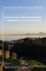 Mehdi Jerad - La régence de Tunis au XVIIIe siècle : le mémoire de Guy de Villeneuve