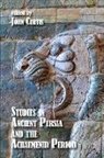 John Curtis - Studies in Ancient Persia and the Achaemenid Period