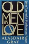 Alasdair Gray - Old Men in Love