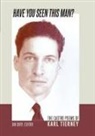 Karl Tierney, Bryan Borland, Jim Cory - Have You Seen This Man?