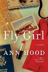Ann Hood - Fly Girl
