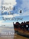 Rita Dove, Rita (University of Virginia) Dove, Dove Rita - Playlist for the Apocalypse