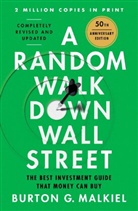 Burton G. Malkiel, Burton G. (Princeton University) Malkiel, Malkiel Burton G. - A Random Walk Down Wall Street