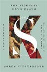 Soren Kierkegaard, Søren Kierkegaard - The Sickness Unto Death