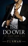 T L Swan, T. L. Swan - The Do-Over