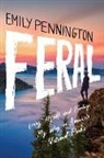 Emily Pennington - Feral