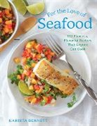 Karista Bennett - For the Love of Seafood