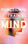 Jeremy Bhandari - Functional Training for the Mind