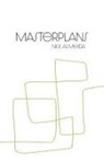 Nick Almeida, Steve Almond, Cole Meyer - Masterplans