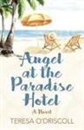 Teresa O'Driscoll, O'Driscoll Teresa - Angel at the Paradise Hotel
