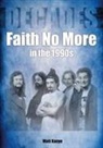 Matt Karpe - Faith No More in the 1990s