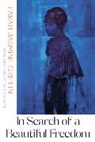 Farah Jasmine Griffin, Farah Jasmine (Columbia University) Griffin, Griffin Farah Jasmine - In Search of a Beautiful Freedom