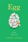Lizzie Stark, Stark Lizzie - Egg