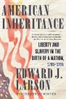 Edward J. Larson, Edward J. (Los Angeles Larson, Larson Edward J. - American Inheritance