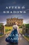 Amanda Cabot - After the Shadows