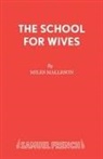 Miles Malleson, Moliere - School for Wives